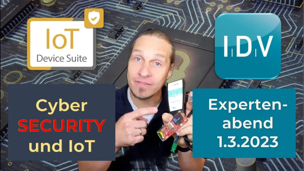 Thumbnail of the video "IoT Cybersecurity - OSB connagtive - Aufzeichnung IDV Expertenabend vom 1.3.2023" on the YouTube Channel "IoT and Embedded Security